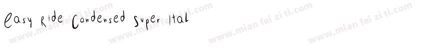 Easy Ride Condensed Super Ital字体转换